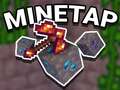 遊戲Mine Tap