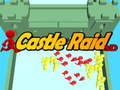 遊戲Castle Raid 3D