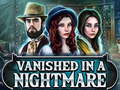 遊戲Vanished in a nightmare