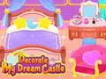 遊戲Decorate My Dream Castle