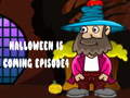 遊戲Halloween Is Coming Episode4