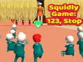 遊戲Squidly Game: 123, Stop