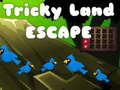 遊戲Tricky Land Escape