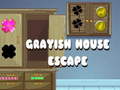 遊戲Grayish House Escape
