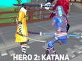 遊戲Hero 2: Katana