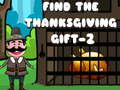 遊戲Find The ThanksGiving Gift - 2