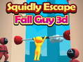 遊戲Squidly Escape Fall Guy 3D