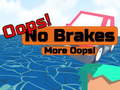 遊戲Oopps! No Brakes More Oopps!