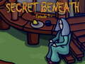 遊戲The Secret Beneath Episode 1