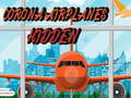 遊戲Corona Airplanes Hidden