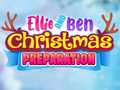 遊戲Ellie And Ben Christmas Preparation