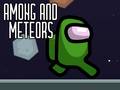 遊戲Among and Meteors