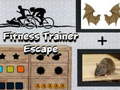 遊戲Fitness Trainer Escape