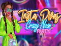 遊戲Insta Divas Crazy Neon Party