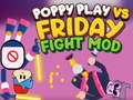 遊戲Poppy Play Vs Friday Fight Mod