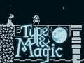 遊戲Type & Magic