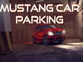 遊戲Mustang Car Parking