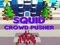 遊戲Squid Crowd Pusher