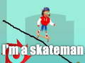 遊戲I'm a skateman