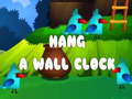 遊戲Hang a Wall Clock