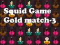 遊戲Squid Game Gold match-3