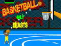 遊戲Basketball only beasts
