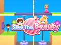 遊戲Save The Beauty
