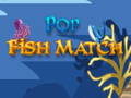 遊戲Pop Fish Match 