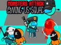 遊戲Monsters Attack Impostor Squad