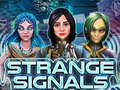 遊戲Strange Signals