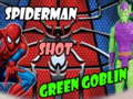 遊戲Spiderman Shot Green Goblin