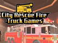 遊戲City Rescue Fire Truck Games