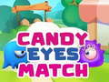遊戲Candy Eyes Match