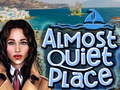 遊戲Almost Quiet Place