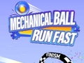 遊戲Mechanical Ball Run Fast