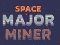 遊戲Space Major Miner
