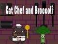 遊戲Cat Chef and Broccoli