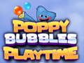 遊戲Poppy Bubbles Playtime