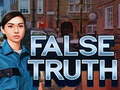 遊戲False Truth