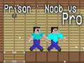 遊戲Prison: Noob vs Pro