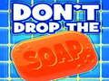 遊戲Don't Drop The Soap