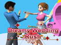 遊戲Dreamy Wedding Rush