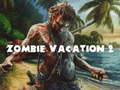 遊戲Zombie Vacation 2