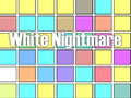 遊戲White Nightmare