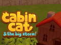 遊戲Cabin Cat & the big Storm 