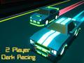 遊戲2 Player Dark Racing