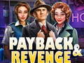 遊戲Payback and Revenge