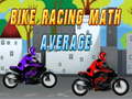 遊戲Bike Racing Math Average