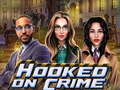 遊戲Hooked on Crime