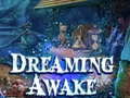遊戲Dreaming Awake